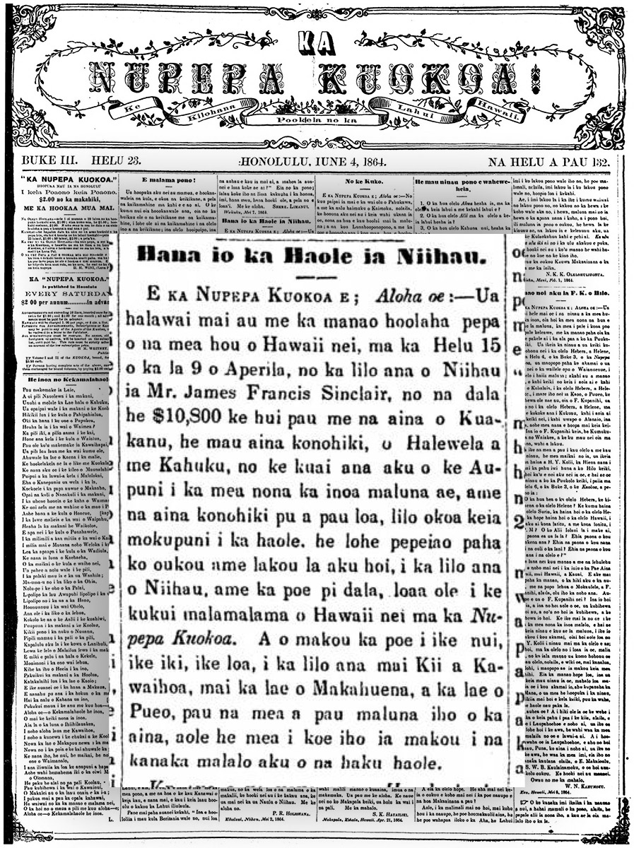 [Front page of Ka Nupepa Kuokoa] Deploring the loss of ʻāina to foreign lords, Iune 4, 1864.